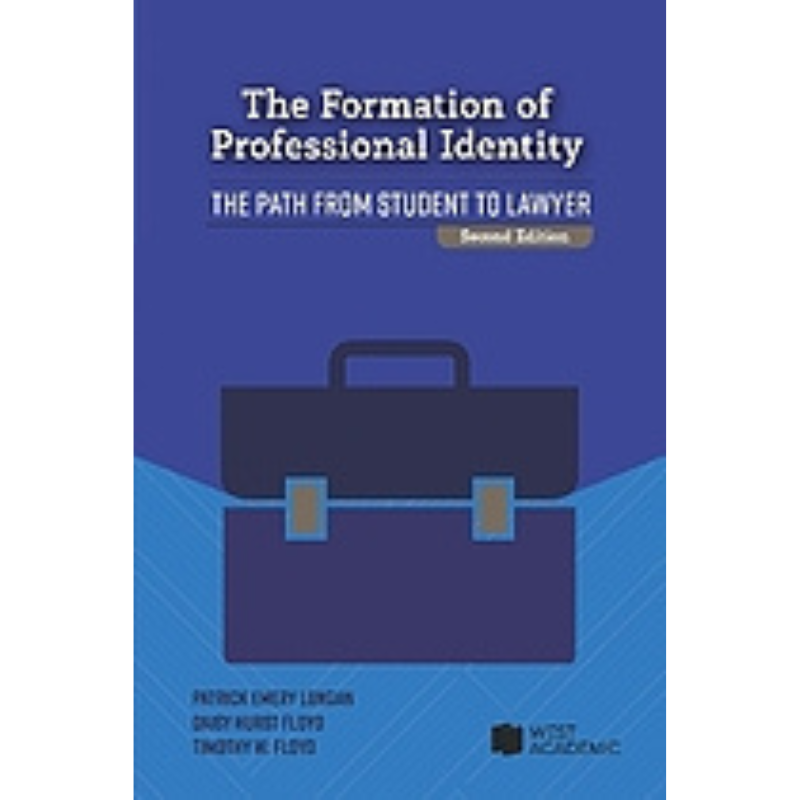 Cover Art The Formation of Professional Identity: The Path from Student to Lawyer