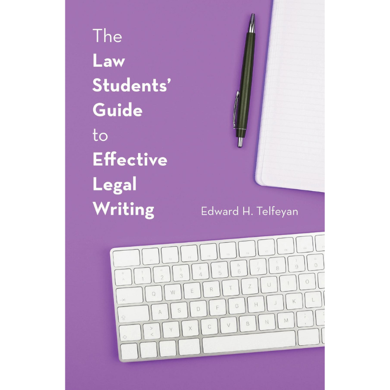 Cover Art The Law Student's Guide to Effective Legal Writing