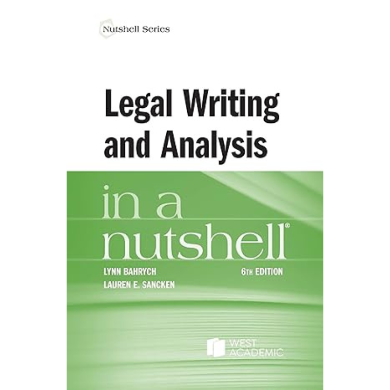 Cover Art Legal Writing and Analysis in a Nutshell