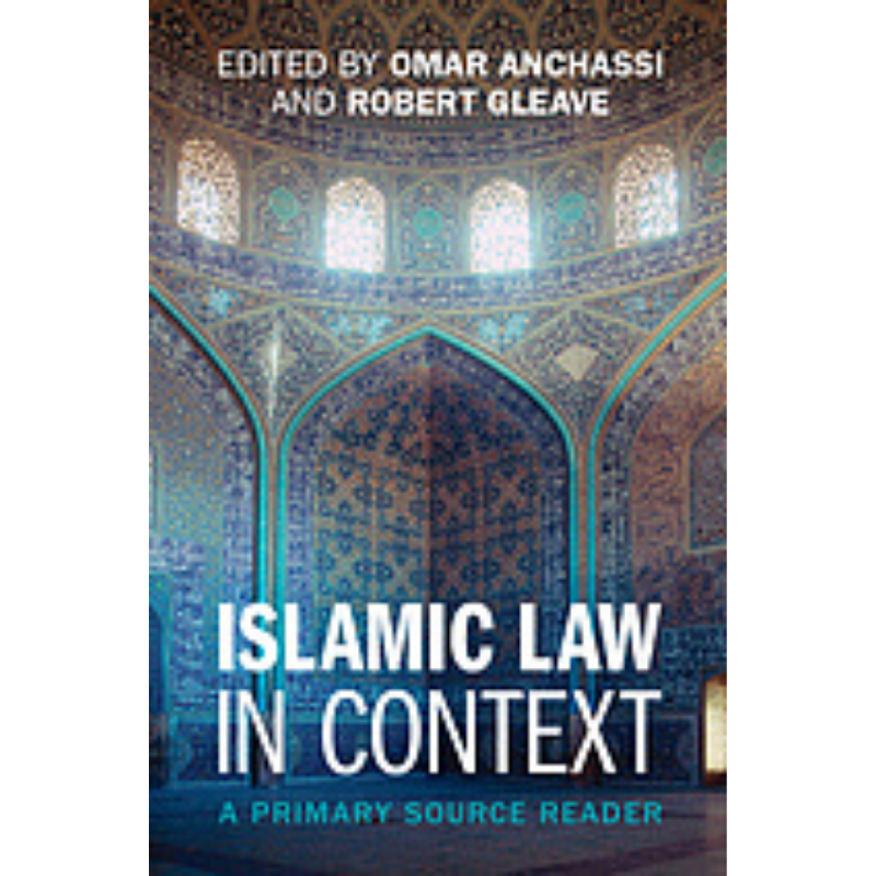 Cover Art for Islamic Law in Context: A Primary Source Reader