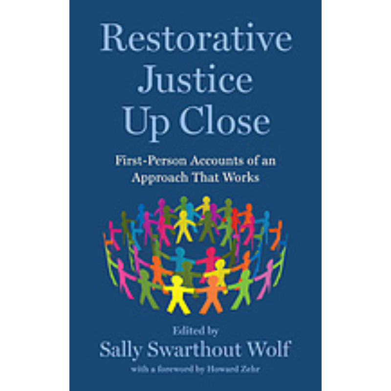 Cover Art for Restorative Justice up Close: First-Person Accounts of an Approach That Works