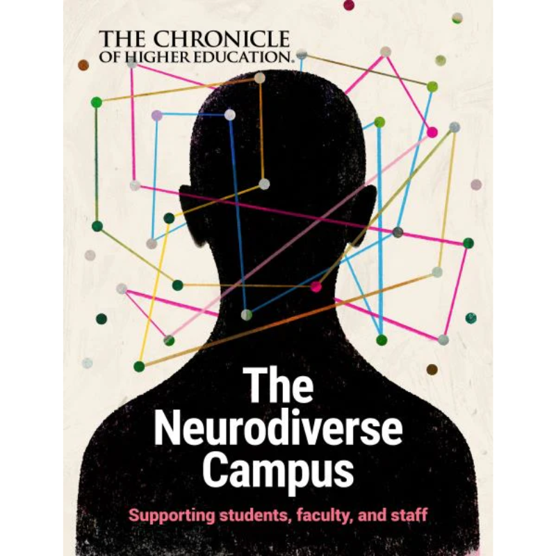 Cover Art The Neurodiverse Campus: Supporting Students, Faculty, and Staff